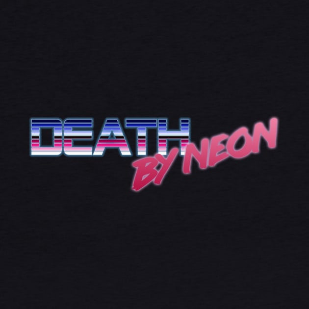 Death By Neon Logo Design - Official Product - cinematic synthwave / horror / berlin school / retrowave / dreamwave t-shirt by DeathByNeonOfficial